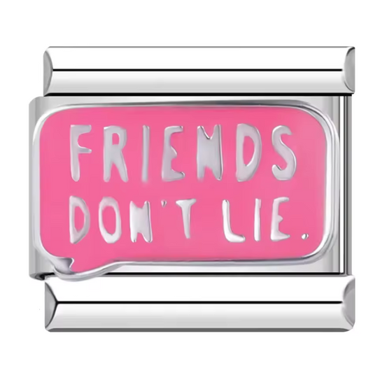 Silver Italian Charm – “Friends don't lie” in a Pink Text Bubble